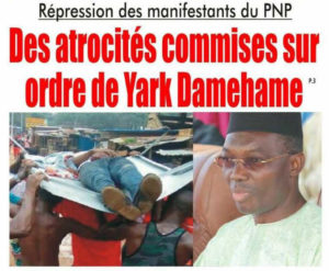Togo, Répression des manifestants du PNP : Des atrocités commises sur ordre direct de Yark Damehame.