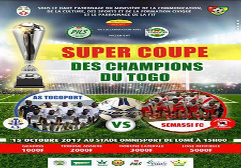 La saison 2017-2018 s&rsquo;ouvre avec la &laquo;&nbsp;Super Coupe&nbsp;&raquo;: Semassi contre As Togo Port