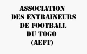 L’Association des entraîneurs de football du Togo (AEFT) dans une nouvelle dynamique