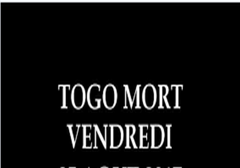 Le Togo sera encore &laquo;&nbsp;mort&nbsp;&raquo; ce vendredi