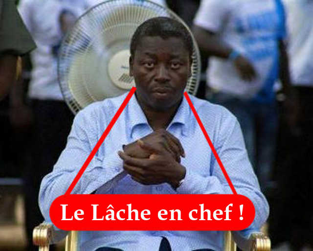 Faure Gnassingbé : Les deux visages d’un « chef de guerre » lâche !