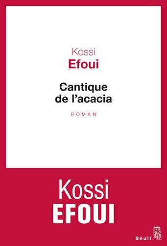Littérature : Kossi Efoui  livre un nouveau cantique engagé
