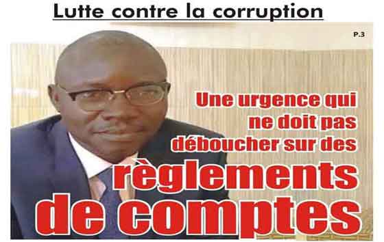 Lutte contre la corruption au Togo : Une urgence qui ne doit pas déboucher sur des règlements de comptes                                                                             16 février 2019