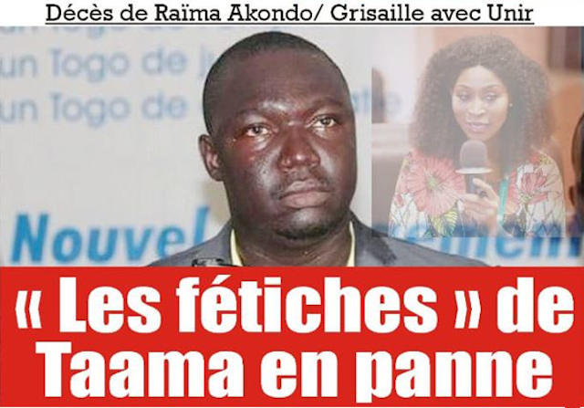 Togo, Décès de Raïma Akondo / Grisaille avec RPT-UNIR : « Les fétiches » de Gerry Taama en panne !