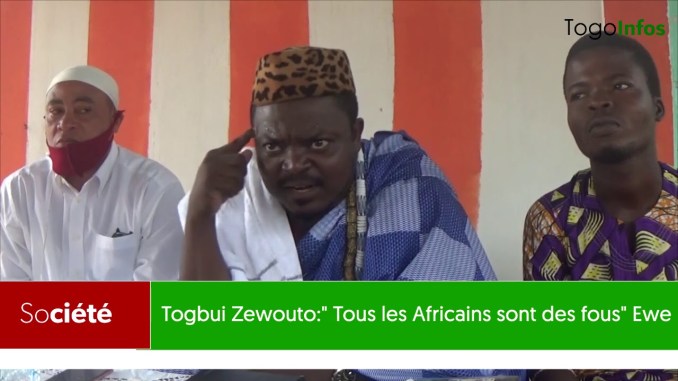 Lomé: les vraies raisons du transfert de Togbui Zéwouto vers la prison de Tsévié