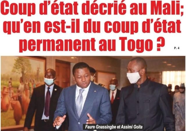 Coup d’État décrié au Mali; Qu’en est-il du Coup d’État Permanent au Togo?